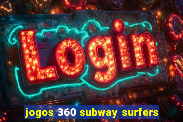 jogos 360 subway surfers